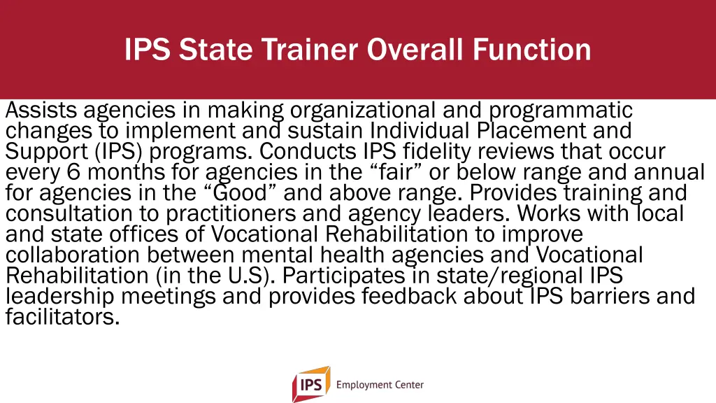 ips state trainer overall function
