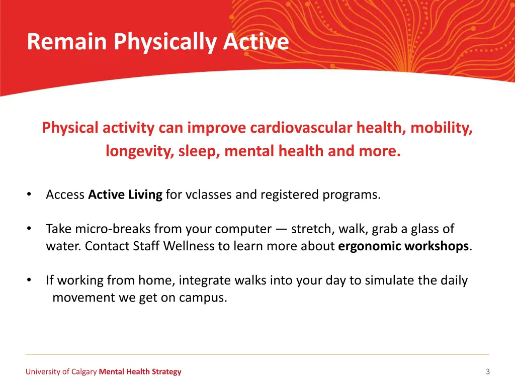 remain physically active
