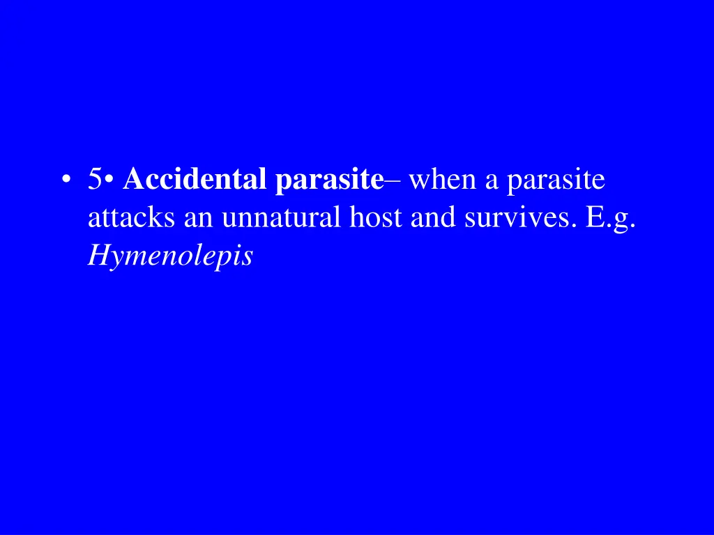 5 accidental parasite when a parasite attacks