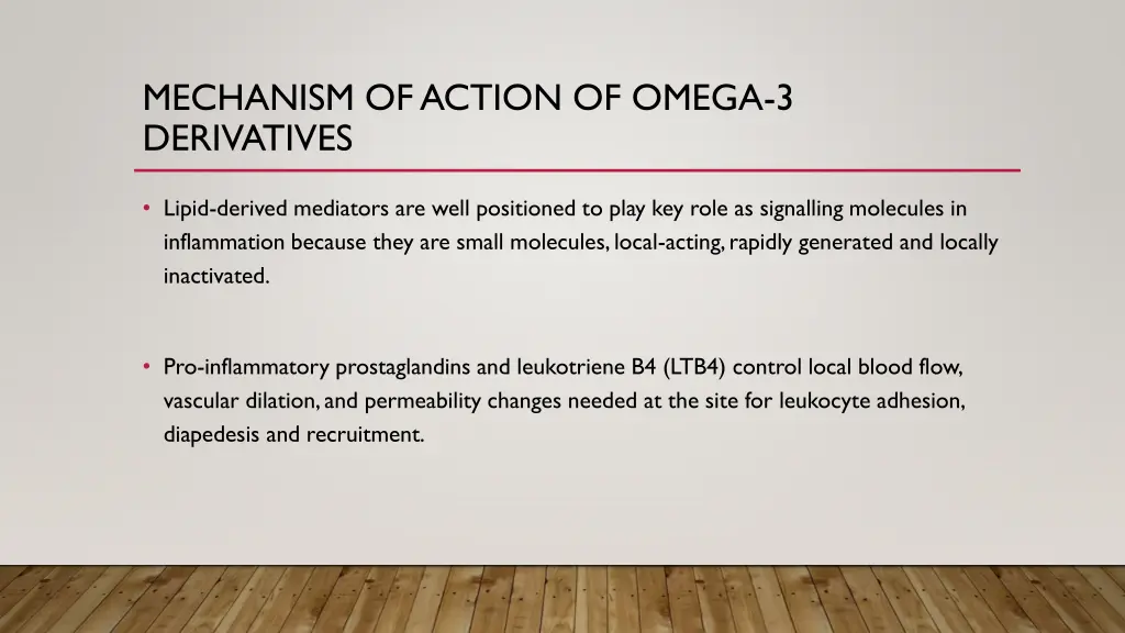 mechanism of action of omega 3 derivatives