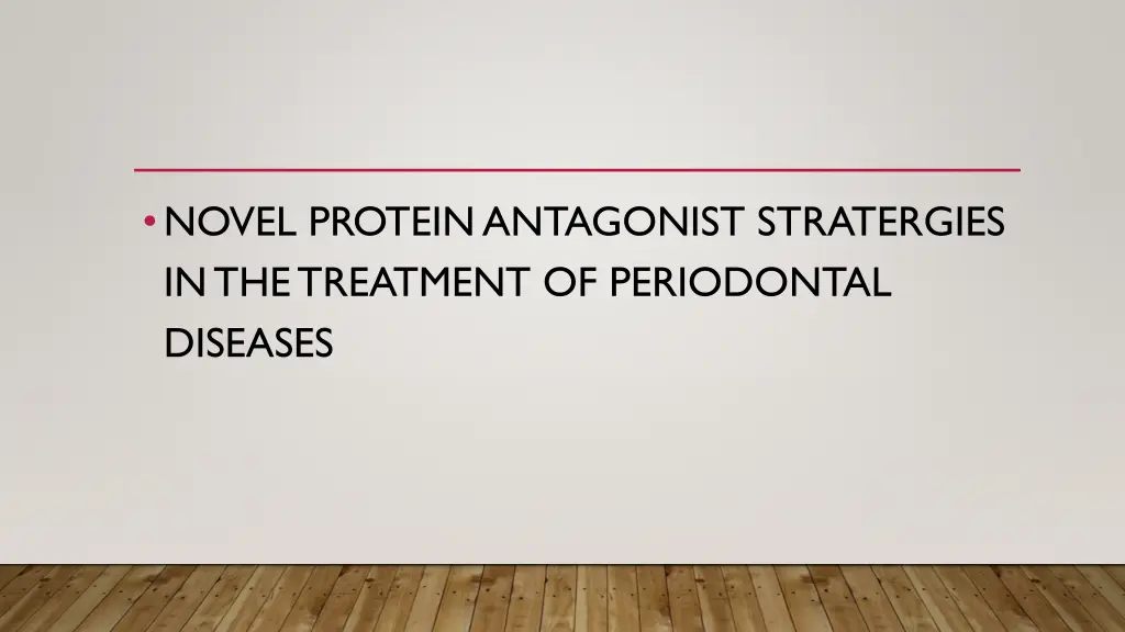 novel protein antagonist stratergies