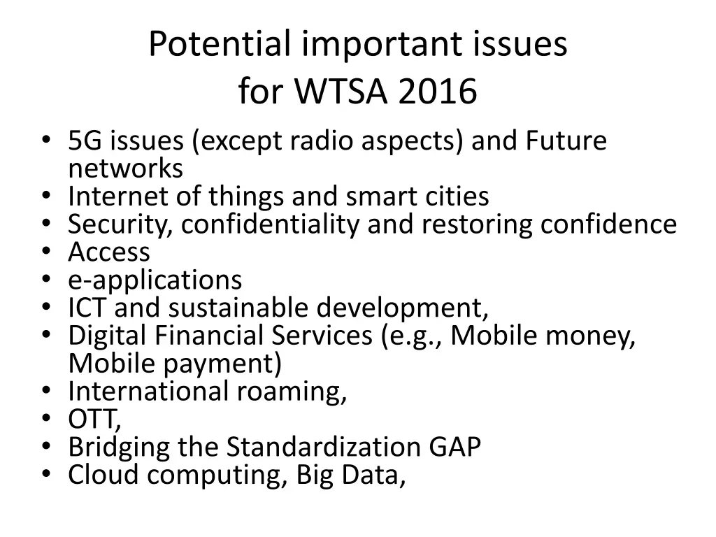 potential important issues for wtsa 2016