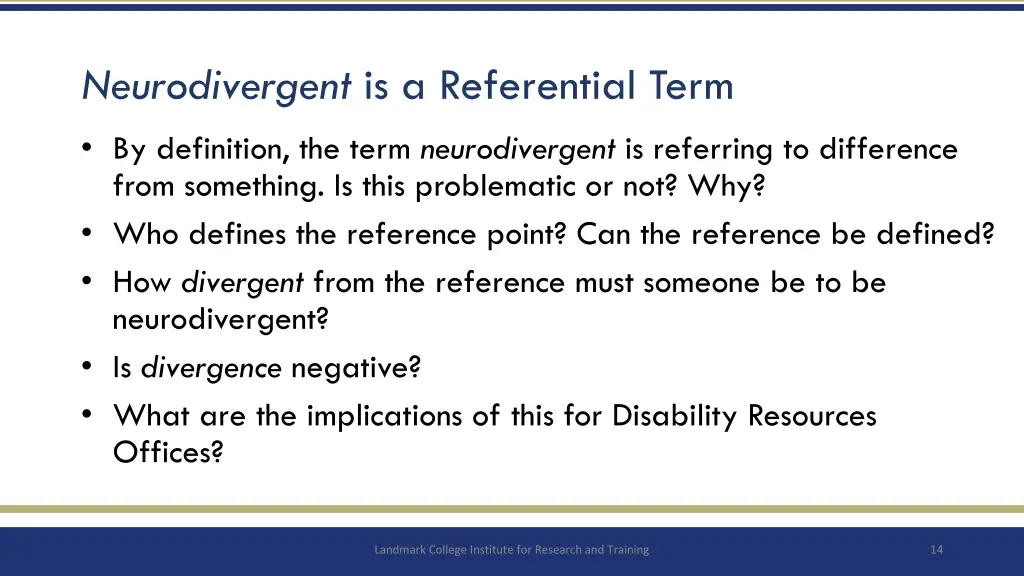 neurodivergent is a referential term