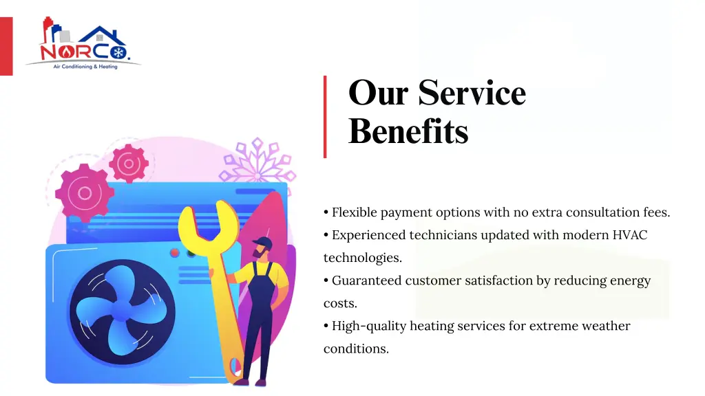 our service benefits