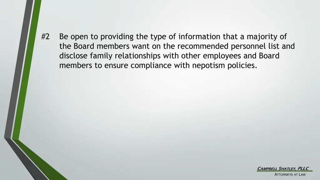 2 be open to providing the type of information