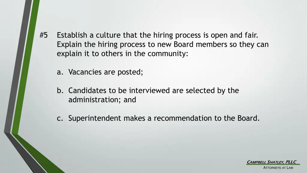 5 establish a culture that the hiring process