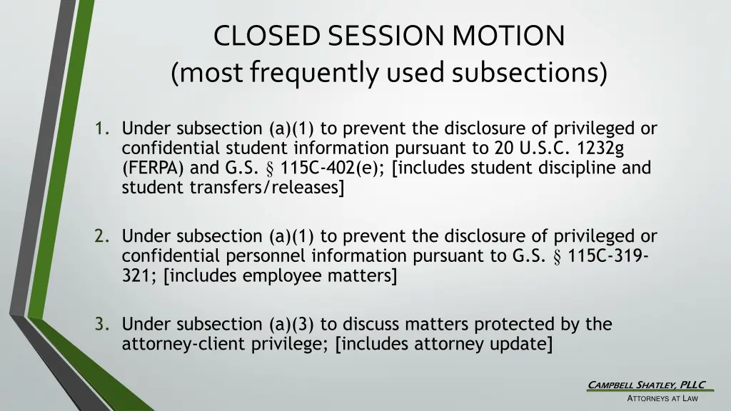 closed session motion most frequently used 1
