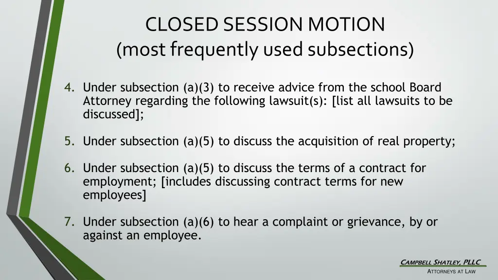 closed session motion most frequently used 2