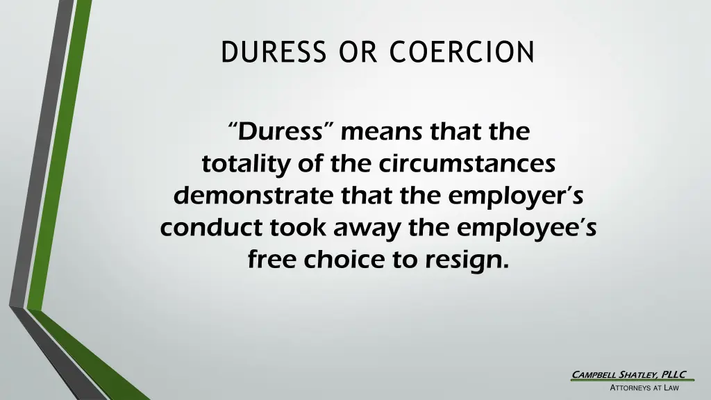 duress or coercion
