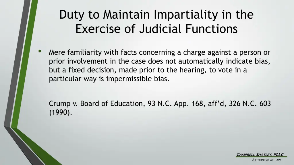duty to maintain impartiality in the exercise 3