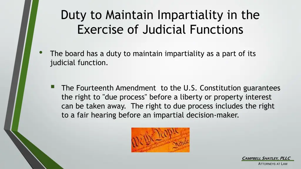 duty to maintain impartiality in the exercise