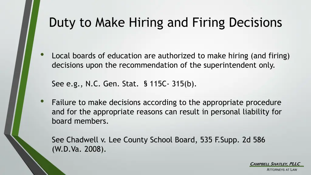 duty to make hiring and firing decisions