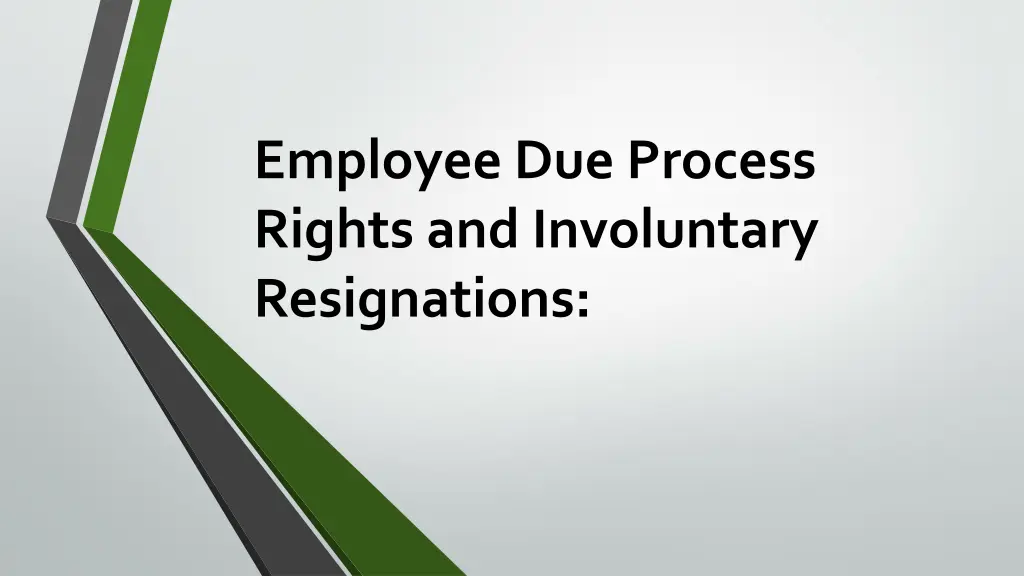 employee due process rights and involuntary