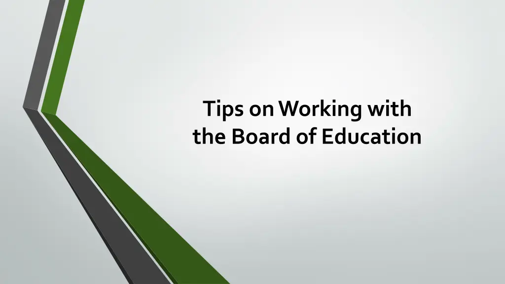 tips on working with the board of education