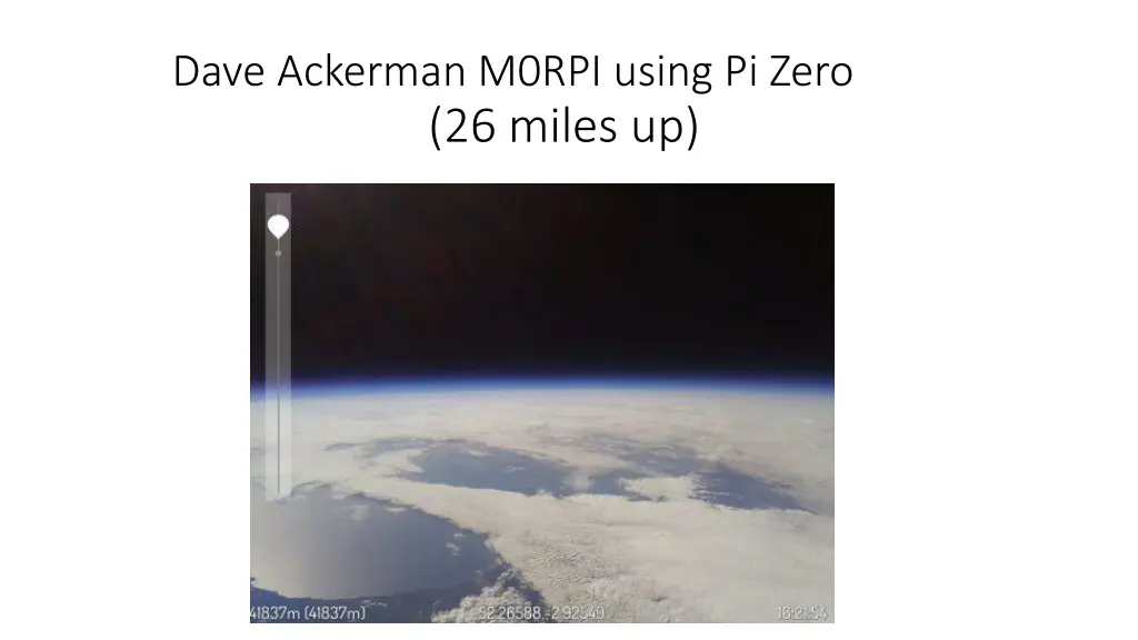dave ackerman m0rpi using pi zero 26 miles up