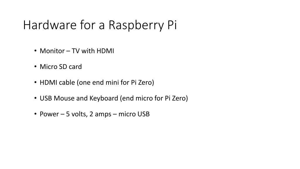 hardware for a raspberry pi