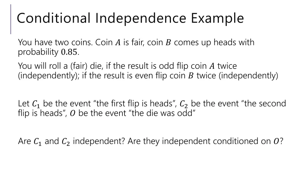 conditional independence example