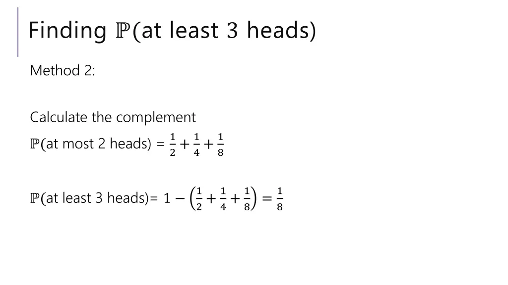 finding at least 3 heads 1