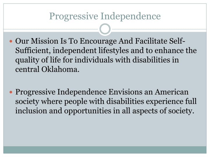 progressive independence