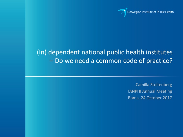 in dependent national public health institutes