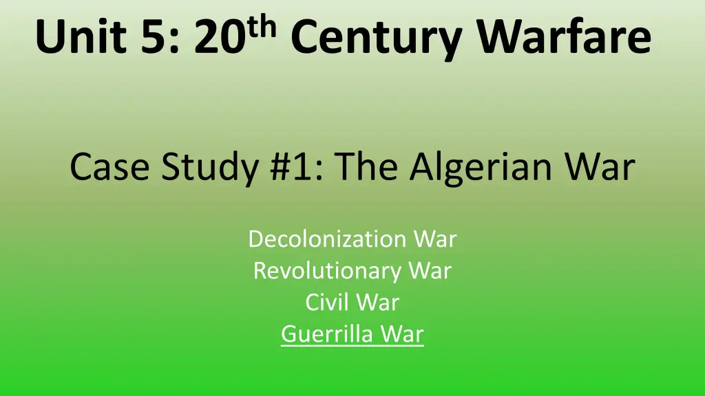 unit 5 20 th century warfare