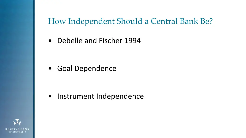 how independent should a central bank be