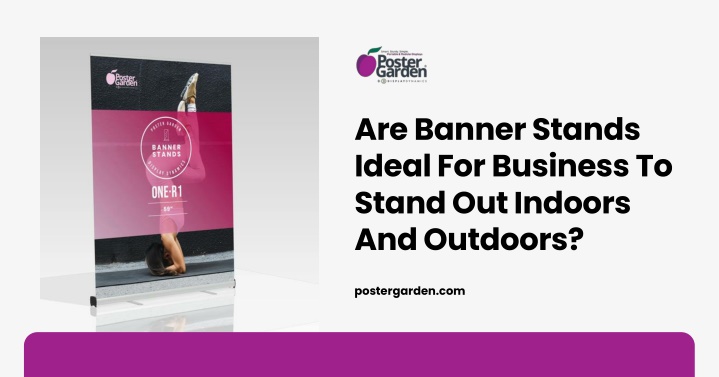are banner stands ideal for business to stand
