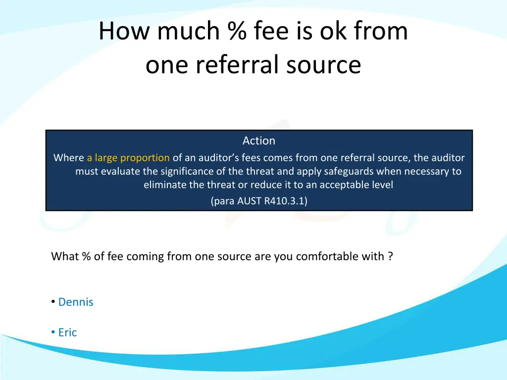 how much fee is ok from one referral source