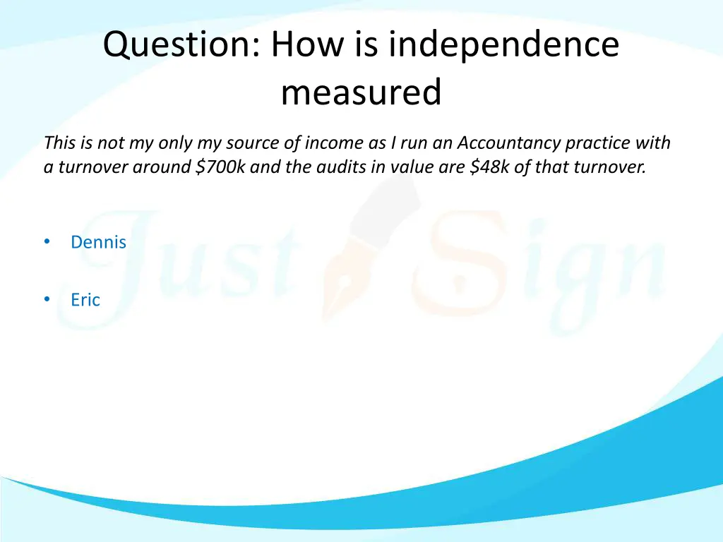 question how is independence measured 1