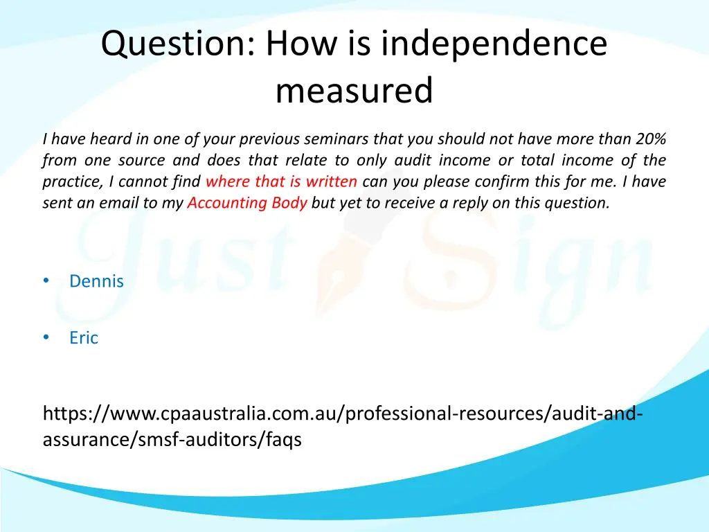 question how is independence measured 2