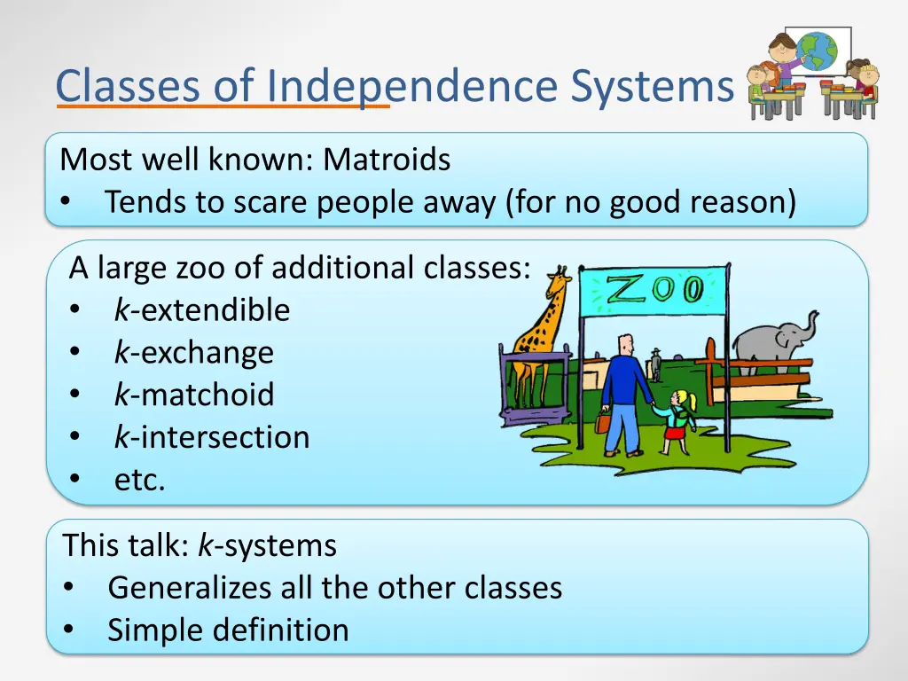 classes of independence systems