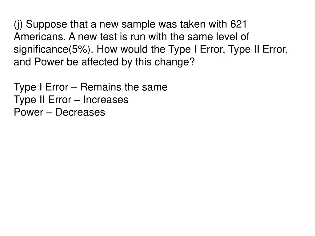 j suppose that a new sample was taken with