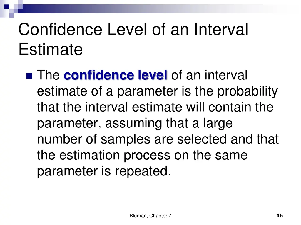 confidence level of an interval estimate
