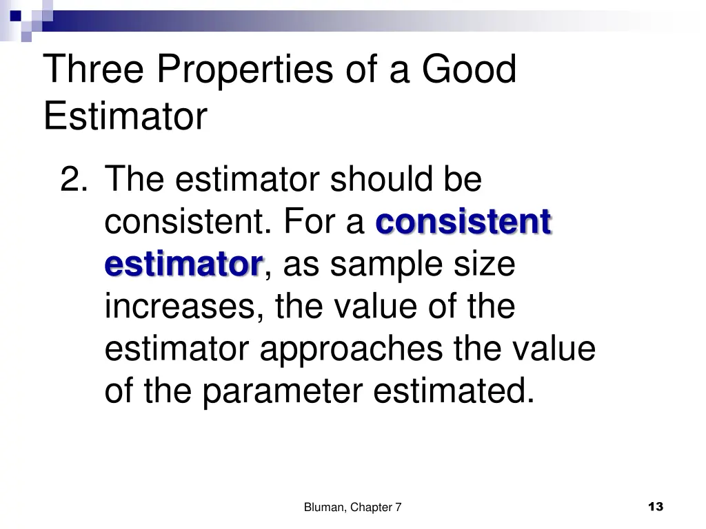 three properties of a good estimator 1