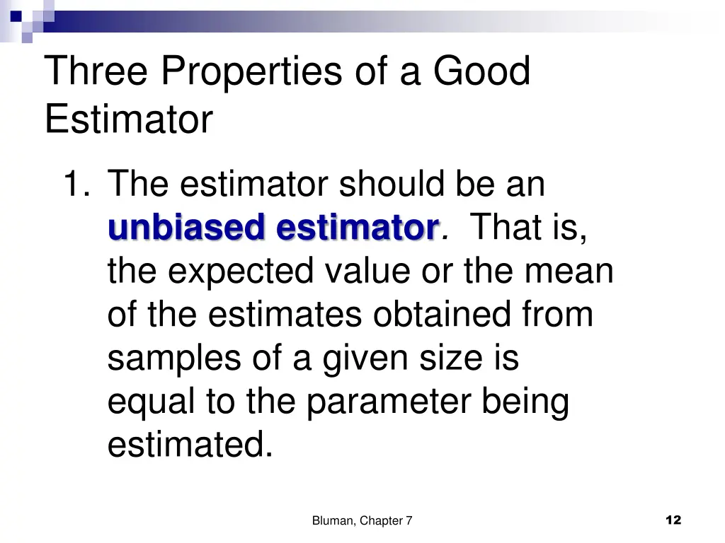 three properties of a good estimator
