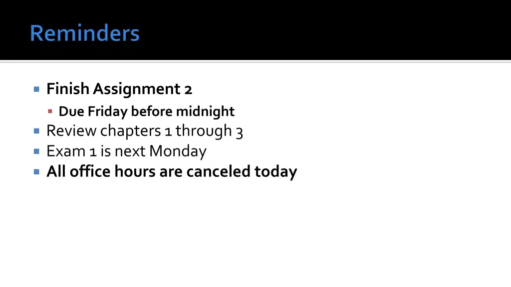 finish assignment 2 due friday before midnight