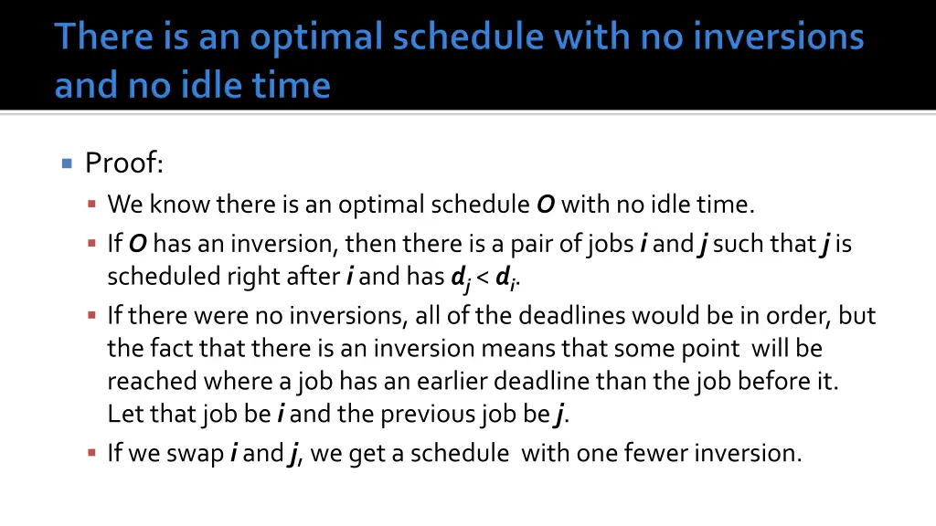 proof we know there is an optimal schedule o with