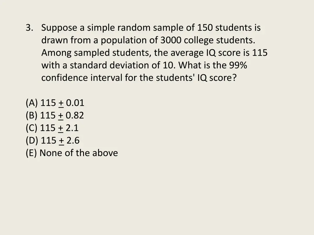 3 suppose a simple random sample of 150 students