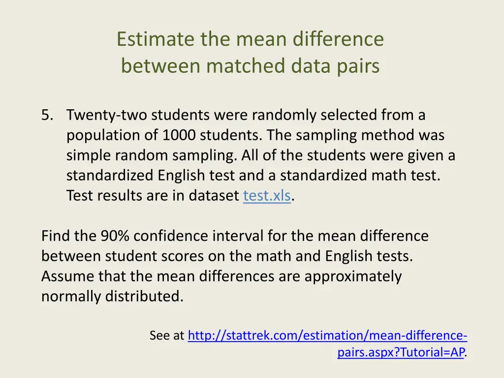 estimate the mean difference between matched data