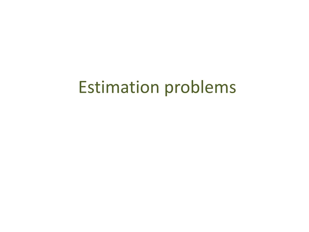 estimation problems