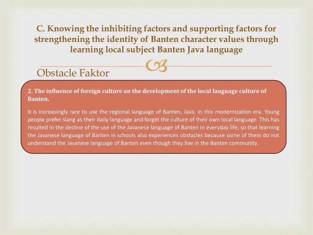 c knowing the inhibiting factors and supporting 1