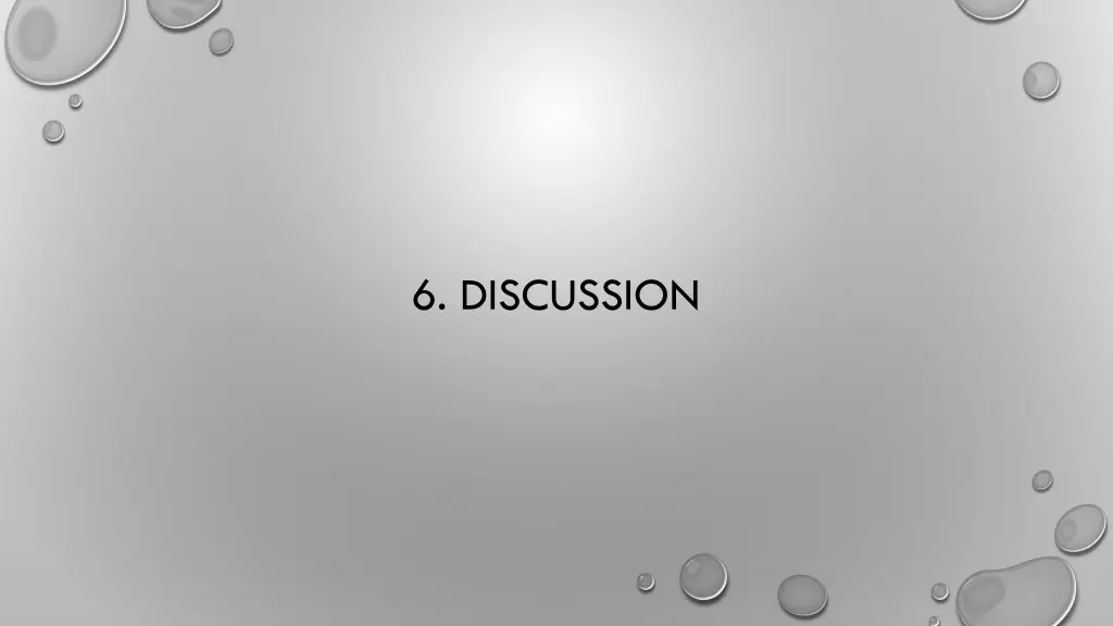6 discussion
