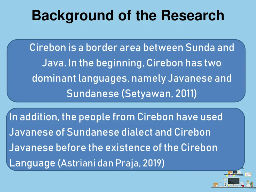 background of the research