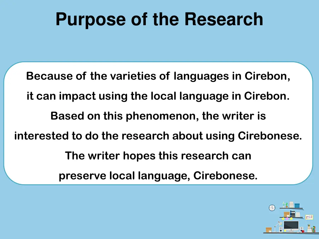 purpose of the research