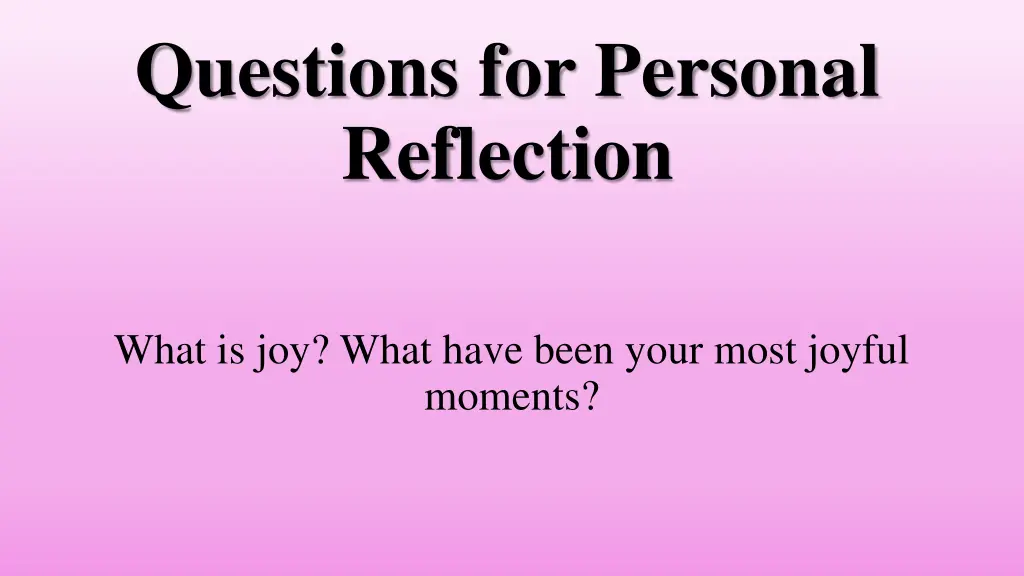 questions for personal reflection