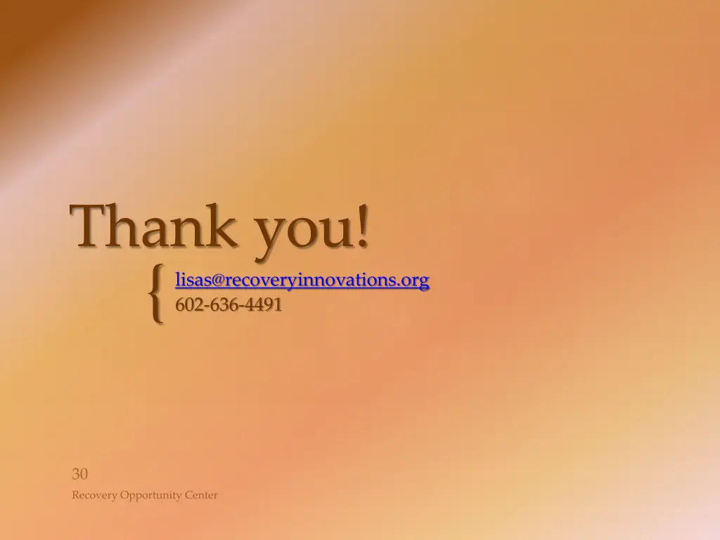 thank you lisas@recoveryinnovations