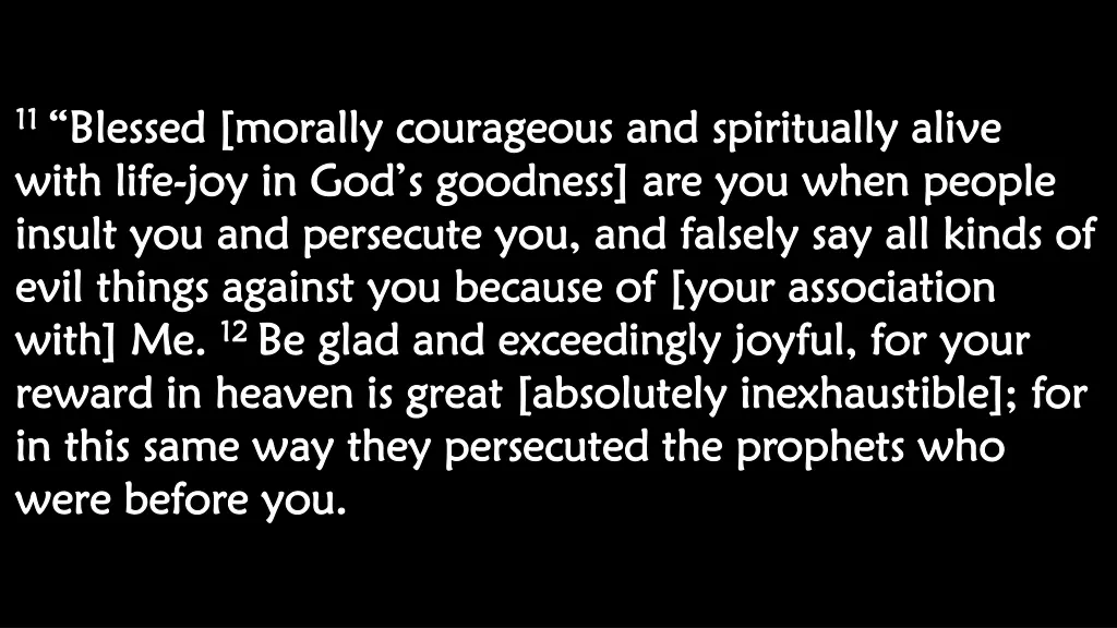 11 11 blessed blessed morally courageous