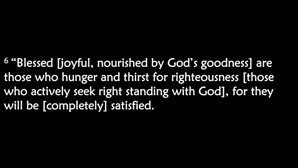 6 6 blessed blessed joyful nourished