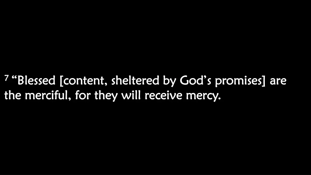 7 7 blessed blessed content sheltered