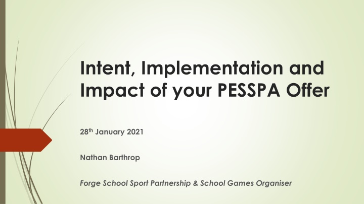 intent implementation and impact of your pesspa